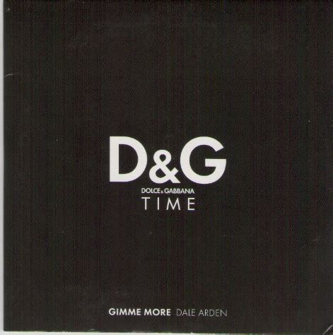 dale arden gimme more dolce gabbana|Gimme More (D&G Time Spot) by Dale Arden .